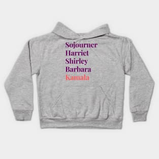 Sojourner Harriet Shirley Barbara Kamala : We are gonna win Kids Hoodie